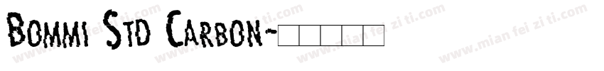 Bommi Std Carbon字体转换
